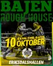 Bajen Rough House
